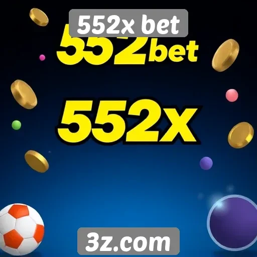 Ofertas e promoções disponíveis na 552x bet